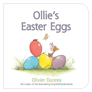 Immagine del venditore per Ollie's Easter Eggs (Gossie & Friends) by Dunrea, Olivier [Board book ] venduto da booksXpress