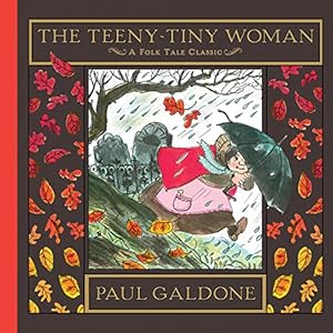 Seller image for The Teeny-Tiny Woman (Folk Tale Classics) by Galdone, Paul [Hardcover ] for sale by booksXpress