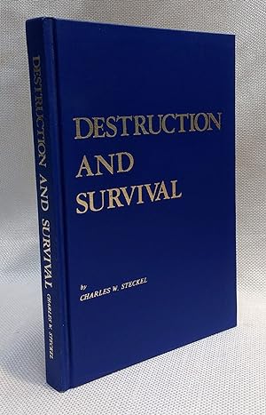 Destruction and Survival