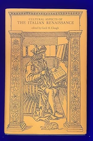 Cultural aspects of the Italian Renaissance : essays in honour of Paul Oskar Kristeller.