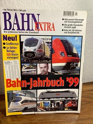 Seller image for Bahn-Extra 1/99 (Februar/Mrz). 10. Jahrgang, Nummer 38. Bahn-Jahrbuch '99. Die schnsten Seiten der Eisenbahn. for sale by Antiquariat an der Nikolaikirche