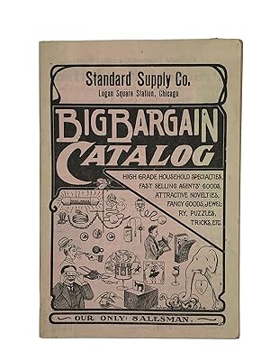 Standard Supply Co. Logan Square Station, Chicago Big Bargain Catalog High Grade Household Specia...