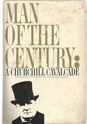 Seller image for Man of the Century : A Churchill Cavalcade for sale by Turn The Page Books