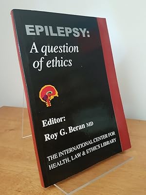 Seller image for Epilepsy : A Question of Ethics for sale by masted books