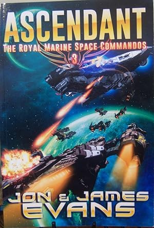 Imagen del vendedor de Ascendant (The Royal Marine Space Commandos 3) a la venta por First Class Used Books