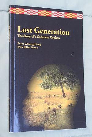 The Lost Generation: The Story of a Sudanese Orphan