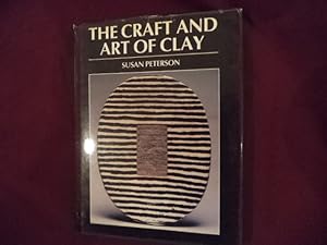 Seller image for The Craft and Art of Clay. With glaze chart. for sale by BookMine