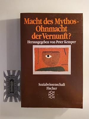 Macht des Mythos - Ohnmacht der Vernunft? : [Eine Sendereihe des Hessischen Rundfunks]. [Mit Beit...