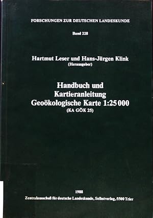 Seller image for Handbuch und Kartieranleitung geokologische Karte 1:25000 : (KA GK 25). Forschungen zur deutschen Landeskunde ; Bd. 228; for sale by books4less (Versandantiquariat Petra Gros GmbH & Co. KG)