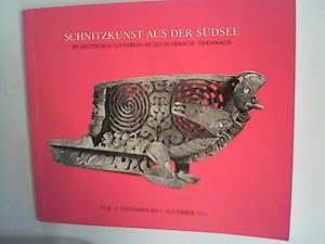 Seller image for Schnitzkunst aus der Sdsee. Im Deutschen Elfenbein-Museum Erbach/Odenwald vom 14. September bis 2. November 1974. for sale by ANTIQUARIAT FRDEBUCH Inh.Michael Simon