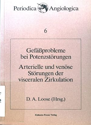 Seller image for Gefssprobleme bei Potenzstrungen; Arterielle und vense Strungen der visceralen Zirkulation. Periodica angiologica ; 6; for sale by books4less (Versandantiquariat Petra Gros GmbH & Co. KG)