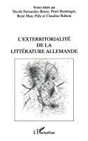 Seller image for L'exterritorialit De La Littrature Allemande : Colloque International, Universit De Paris X, Mais for sale by RECYCLIVRE
