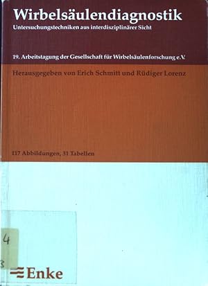 Imagen del vendedor de Wirbelsulendiagnostik : Untersuchungstechniken aus interdisziplinrer Sicht; a la venta por books4less (Versandantiquariat Petra Gros GmbH & Co. KG)