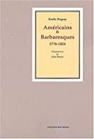Image du vendeur pour Amricains Et Barbaresques, 1776-1824 : tudes D'histoire D'amrique mis en vente par RECYCLIVRE