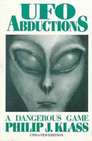 Seller image for Ufo Abductions : A Dangerous Game for sale by GreatBookPrices