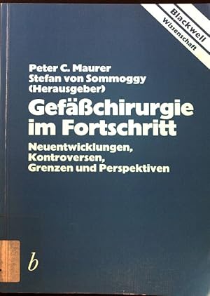 Seller image for Gefsschirurgie im Fortschritt : Neuentwicklungen, Kontroversen, Grenzen und Perspektiven; for sale by books4less (Versandantiquariat Petra Gros GmbH & Co. KG)