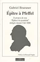 Bild des Verkufers fr Eptre  Pfeffel :  Propos De Son Eptre  La Postrit Rdige Durant L't 1800 zum Verkauf von RECYCLIVRE
