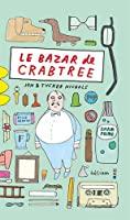 Bild des Verkufers fr Le Bazar De Crabtree zum Verkauf von RECYCLIVRE