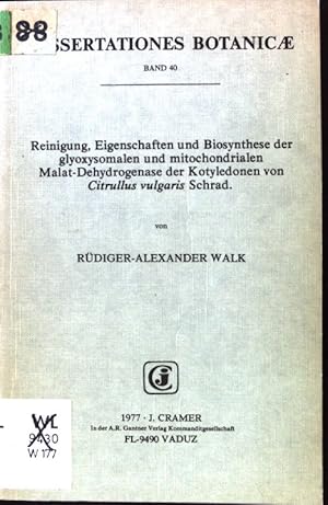 Bild des Verkufers fr Reinigung, Eigenschaften und Biosynthese der glyoxysomalen und mitochondrialen Malat-Dehydrogenase der Kotyledonen von Citrullus vulgaris Schrad. Dissertationes botanicae ; Bd. 40; zum Verkauf von books4less (Versandantiquariat Petra Gros GmbH & Co. KG)