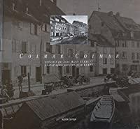 Seller image for Colmar-colmar Prsent Par Jean Marie Schmitt Photographi Par Christian Kempf for sale by RECYCLIVRE