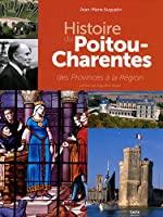 Immagine del venditore per Histoire Du Poitou-charentes : Des Provinces  La Rgion venduto da RECYCLIVRE