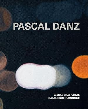 Immagine del venditore per Pascal Danz - Werkverzeichnis venduto da moluna