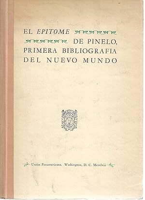 Bild des Verkufers fr El Epitome de Pinelo, primera bibliografia del neuvo mundo zum Verkauf von Tinakori Books