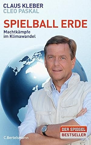 Imagen del vendedor de Spielball Erde: Machtkmpfe im Klimawandel a la venta por Preiswerterlesen1 Buchhaus Hesse