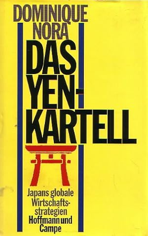Image du vendeur pour Das Yen-Kartell. mis en vente par Preiswerterlesen1 Buchhaus Hesse