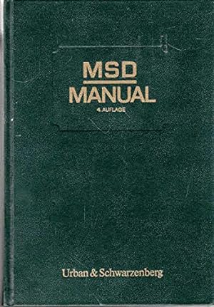 Bild des Verkufers fr MSD-Manual der Diagnostik und Therapie : [dt. Bearb. d. in engl. Sprache erschienen Werkes "The Merck manual of diagnosis and therapy", 15. ed.]. [MSD]. Hrsg. von: MSD Sharp & Dohme GmbH, Mnchen, e. Unternehmen d. Merck & Co., Inc., Rahway, N.J., U.S.A. Dt. Bearb.: K. Wiemann / MSD Sharp & Dohme GmbH: Das MSD-Manual der Diagnostik und Therapie ; Aufl. 4 zum Verkauf von Antiquariat Johannes Hauschild
