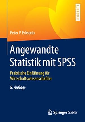 Seller image for Angewandte Statistik mit SPSS for sale by BuchWeltWeit Ludwig Meier e.K.