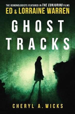 Seller image for Ghost Tracks: Case Files of Ed & Lorraine Warren for sale by GreatBookPrices