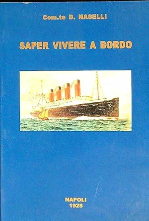Bild des Verkufers fr Saper vivere a bordo zum Verkauf von Librodifaccia
