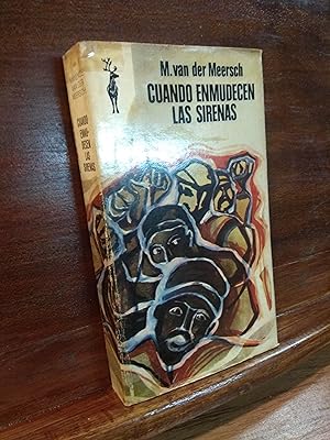 Imagen del vendedor de Cuando enmudecen las sirenas a la venta por Libros Antuano