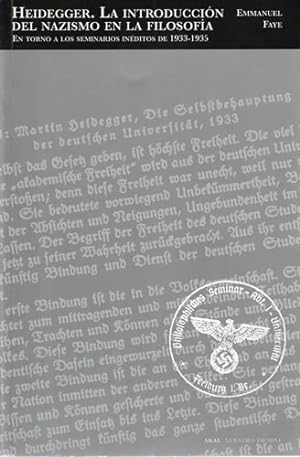 Bild des Verkufers fr Heidegger. La introduccin del nazismo en la filosofa. En torno a los seminarios inditos de 1933-1935 zum Verkauf von Librera Cajn Desastre