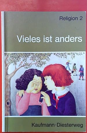 Seller image for Vieles ist anders. Ein Buch fr den Religionsunterricht. Religion 2. for sale by biblion2