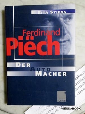 Ferdinand Piëch: Der Auto-Macher.