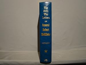 Civil War Letters General Robert McAlister. 1997 American Archives facsimile edition of 1965 Rutg...