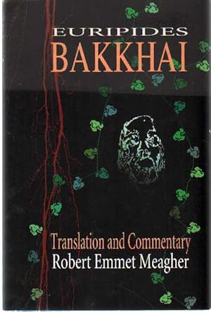 Bild des Verkufers fr BAKKHAI Translation and Commentary zum Verkauf von The Avocado Pit