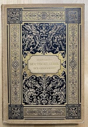 Bild des Verkufers fr Deutsche Lyrik der Gegenwart seit 1850. Eine Anthologie mit biographischen und bibliographischen notizen. Herausgegeben von Ferdinand Avenarius aus den Quellen. zum Verkauf von Treptower Buecherkabinett Inh. Schultz Volha