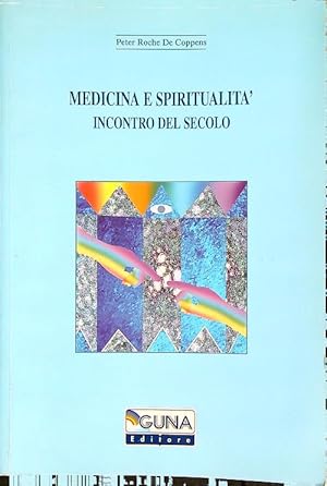 Imagen del vendedor de Medicina e spiritualita'. Incontro del secolo a la venta por Librodifaccia