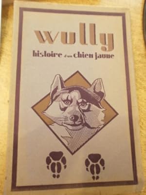 Wully, histoire d'un chien jaune Suivi de Le Renard de Springfield