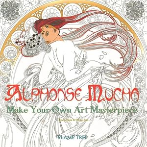 Bild des Verkufers fr Alphonse Mucha : Make Your Own Art Masterpiece zum Verkauf von GreatBookPrices