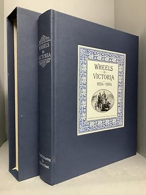 Imagen del vendedor de Wheels in Victoria, 1824-1984: A Record of Wheeled Transport Through a Century and a Half of Technological Change a la venta por Chaucer Bookshop ABA ILAB