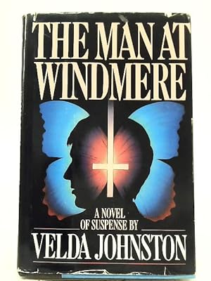 Bild des Verkufers fr The Man at Windmere: A Novel of Suspense zum Verkauf von World of Rare Books