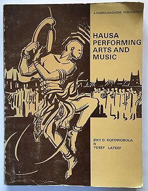 Hausa performing arts and music (A Nigeria Magazine publication)