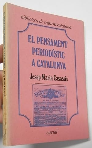Bild des Verkufers fr El pensament perodstic a Catalunya zum Verkauf von Librera Mamut