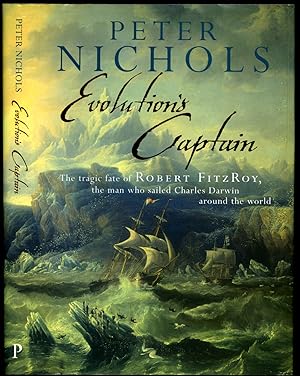 Seller image for Evolution's Captain | The Tragic Fate of Robert Fitzroy, the Man who Sailed Charles Darwin Around the World for sale by Little Stour Books PBFA Member