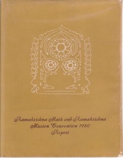 Ramakrishna Math and Ramakrishna Mission Convention 1980, 23-29 December 1980: Report