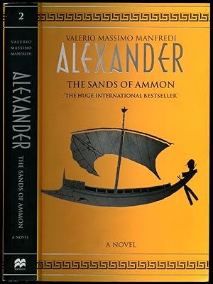 Immagine del venditore per Alexander | The Sands Of Ammon | Volume 2 in the Series venduto da Little Stour Books PBFA Member